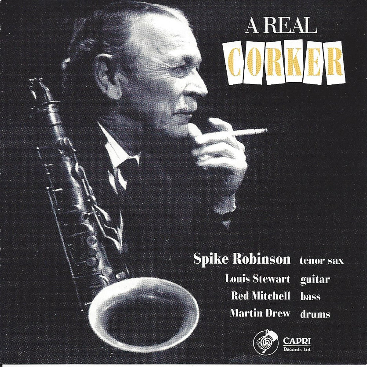 Spike Robinson - A Real Corker (CD)
