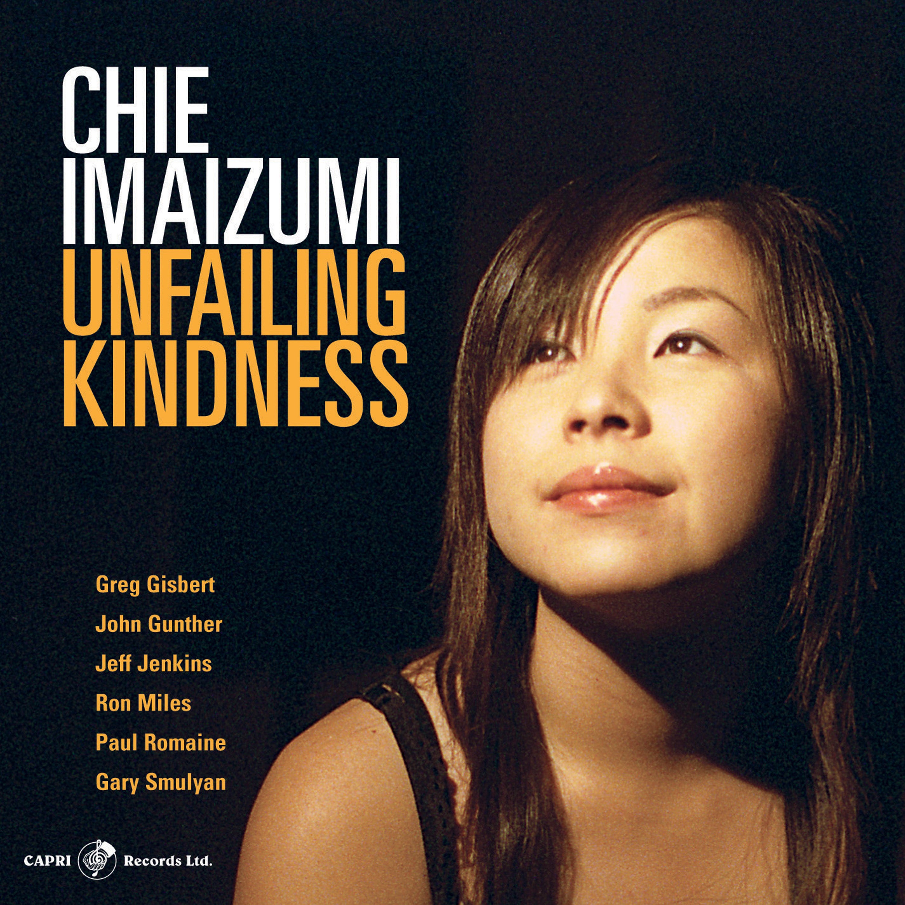 Chie Imaizumi - Unfailing Kindness (CD)