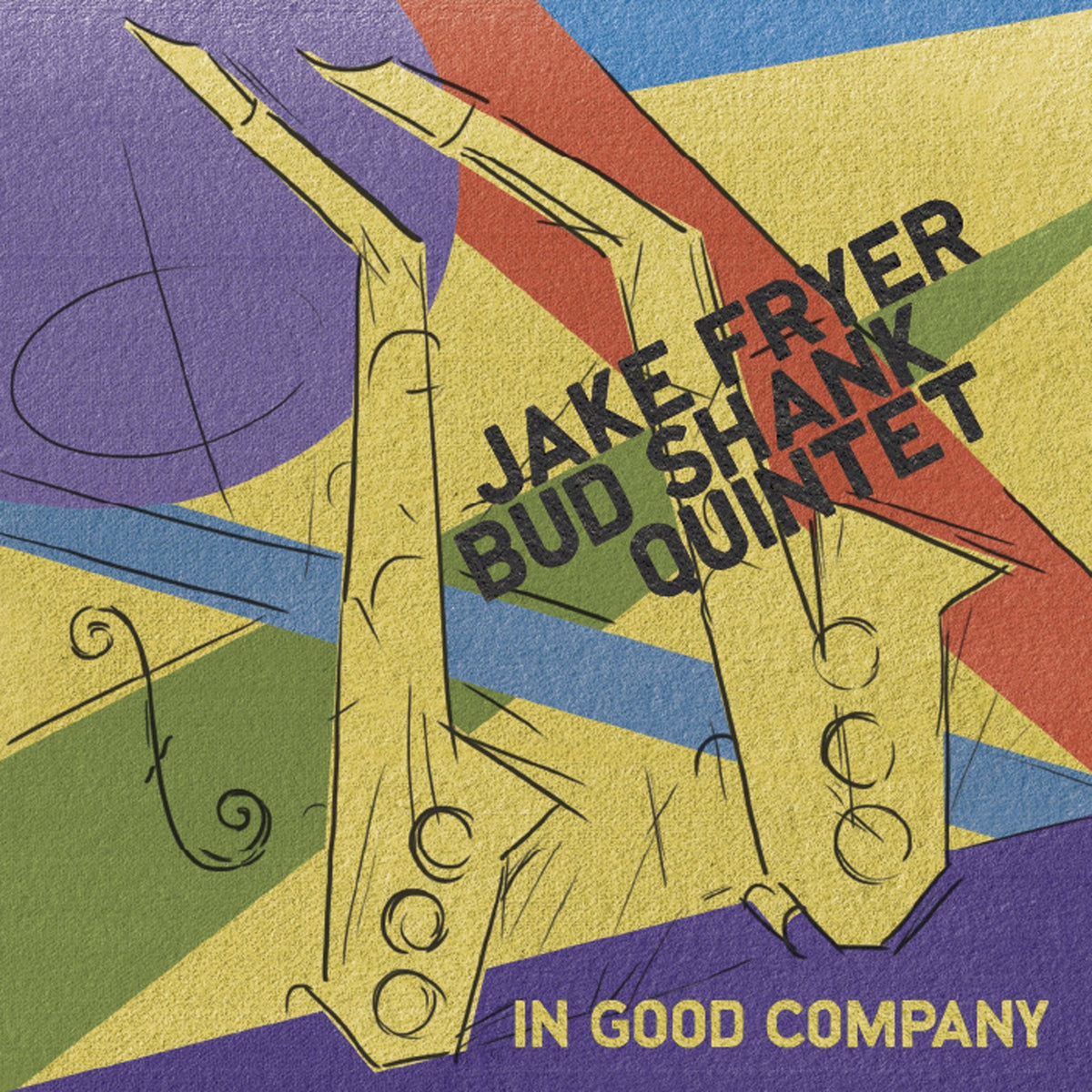 Jake Fryer & Bud Shank Quintet - In Good Company (CD)