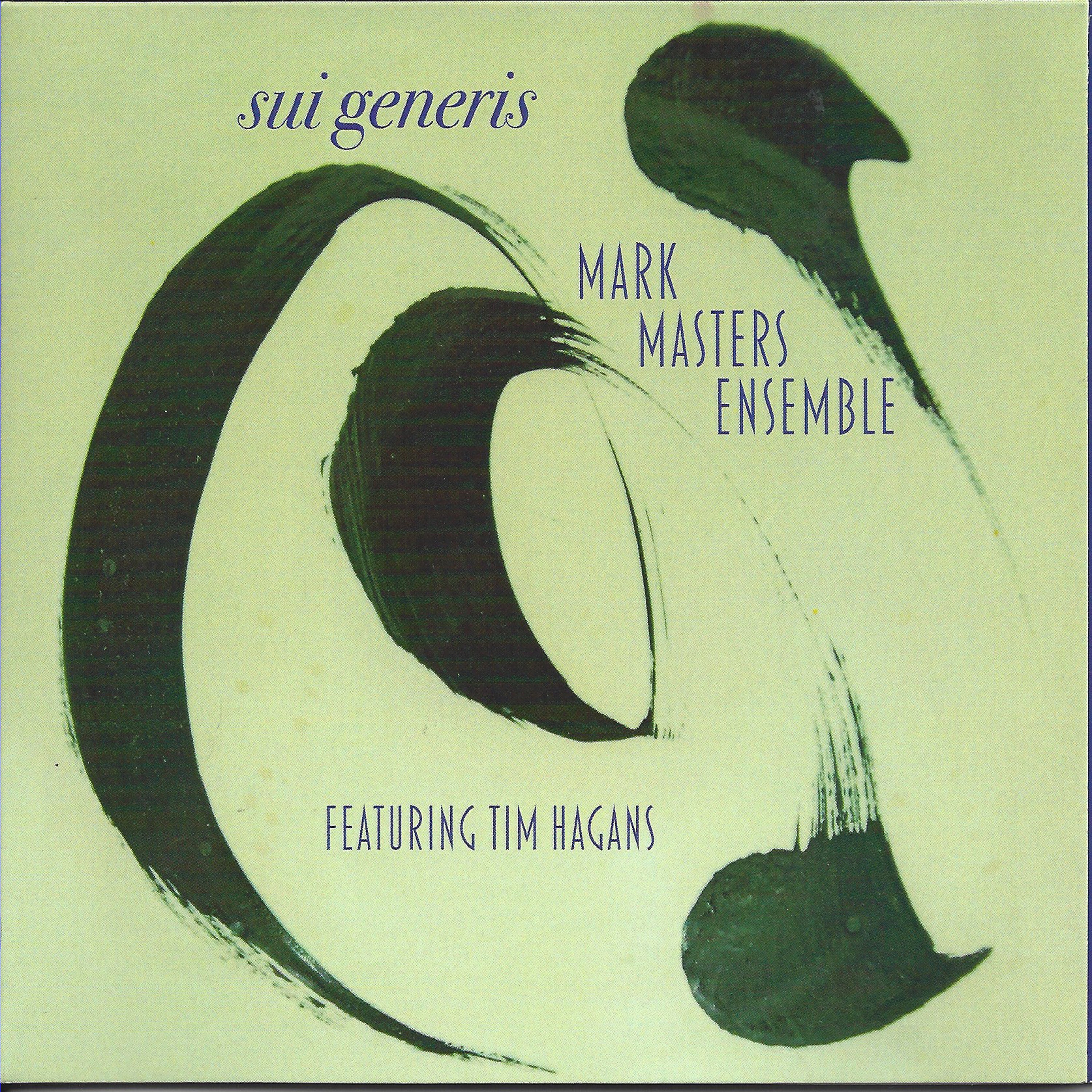 Mark Masters & Tim Hagens - Sui Generis (CD)