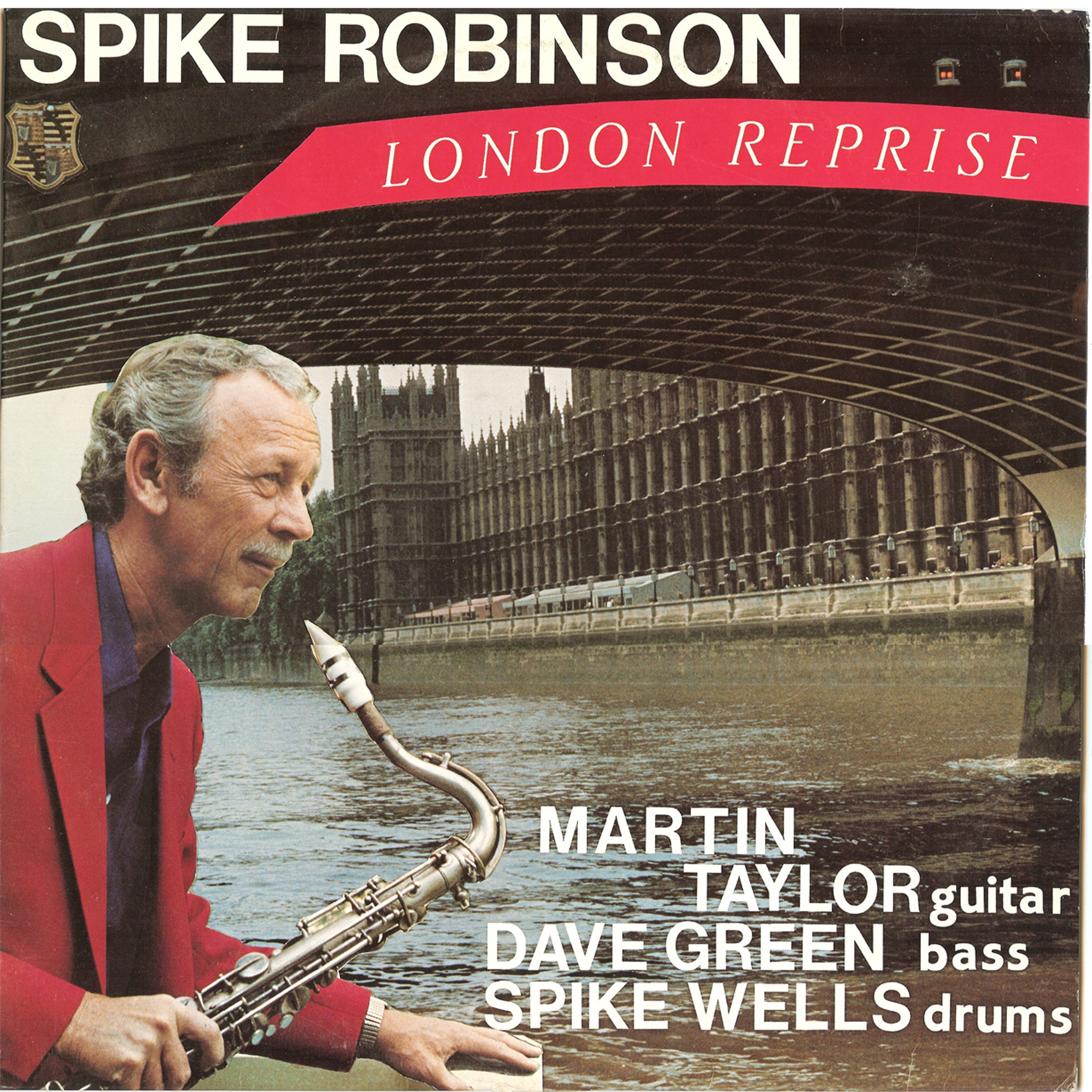 Spike Robinson & Martin Taylor & Dave Green - London Reprise (LP)