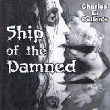 Charles Cullen - Ship Of Thedamned (CD)