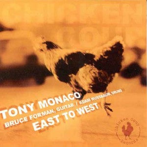 Tony Monaco - East To West (CD)