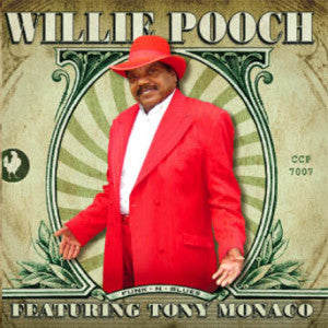 Willie And Tony Monaco Pooch - Funk N-blues (CD)