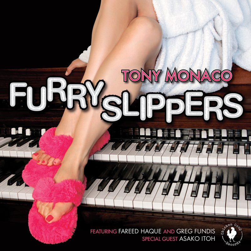 Tony Monaco - Furry Slippers (CD)