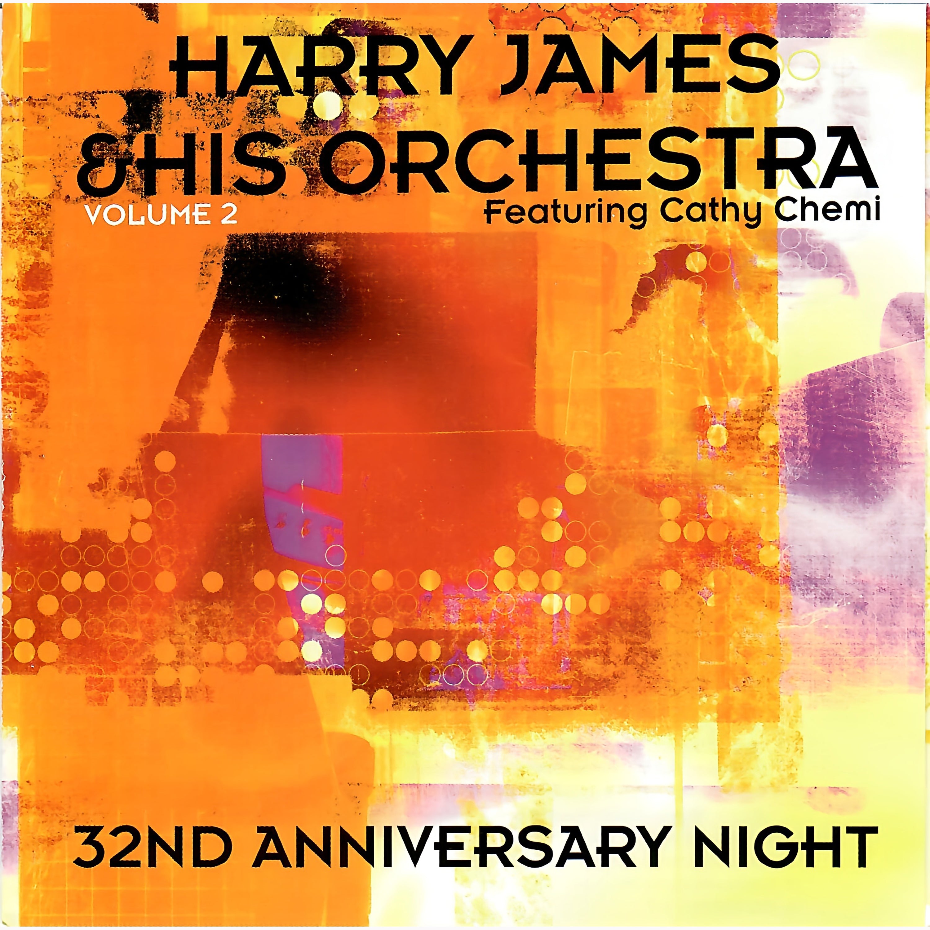 Harry James & His Orchestra - 32nd Anniversary Night (Vol. 2) (CD)