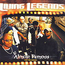 Living Legends - Almost Famous (the R (CD)