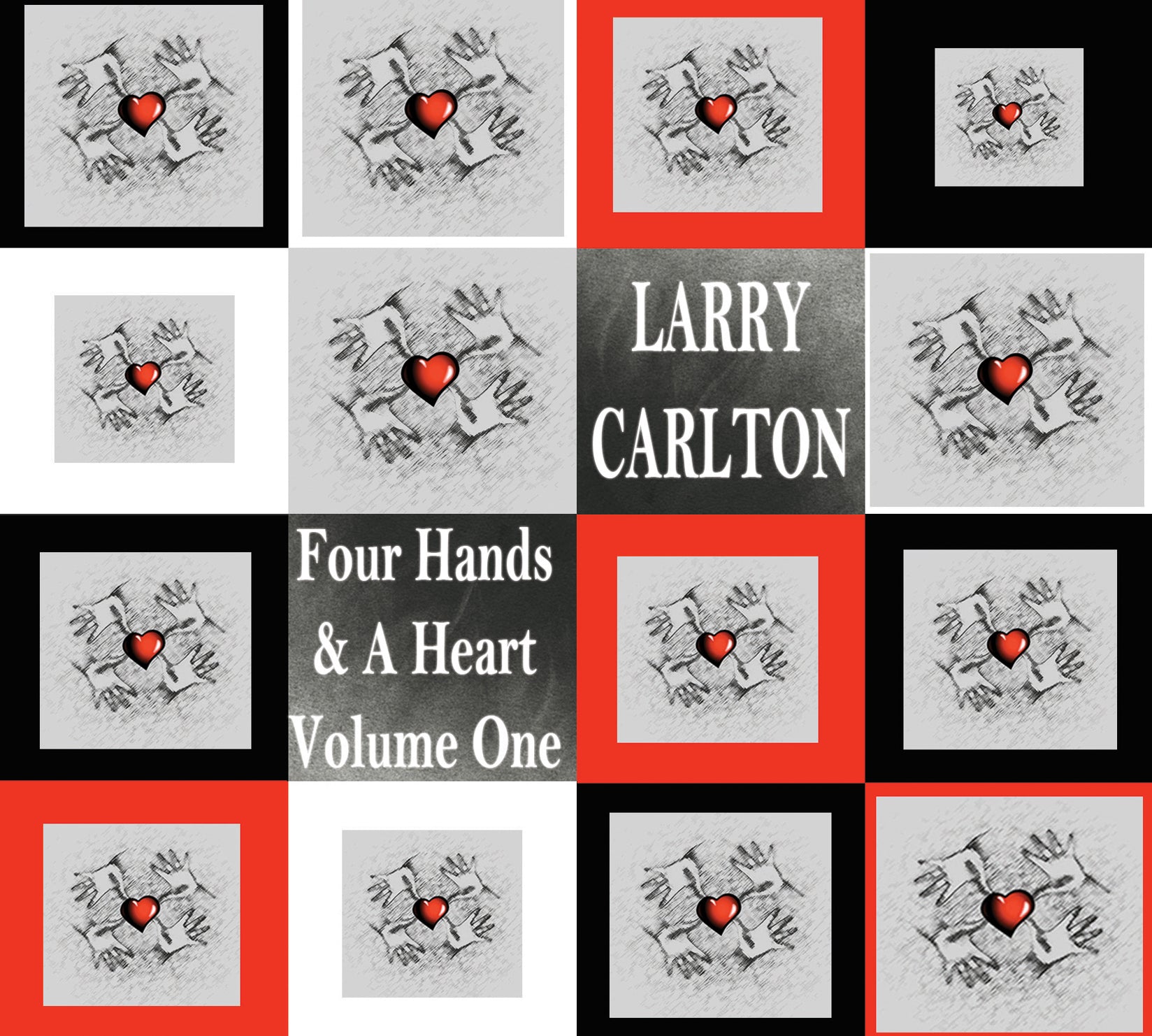 Larry Carlton - Four Hands & A Heart Volume One (CD)