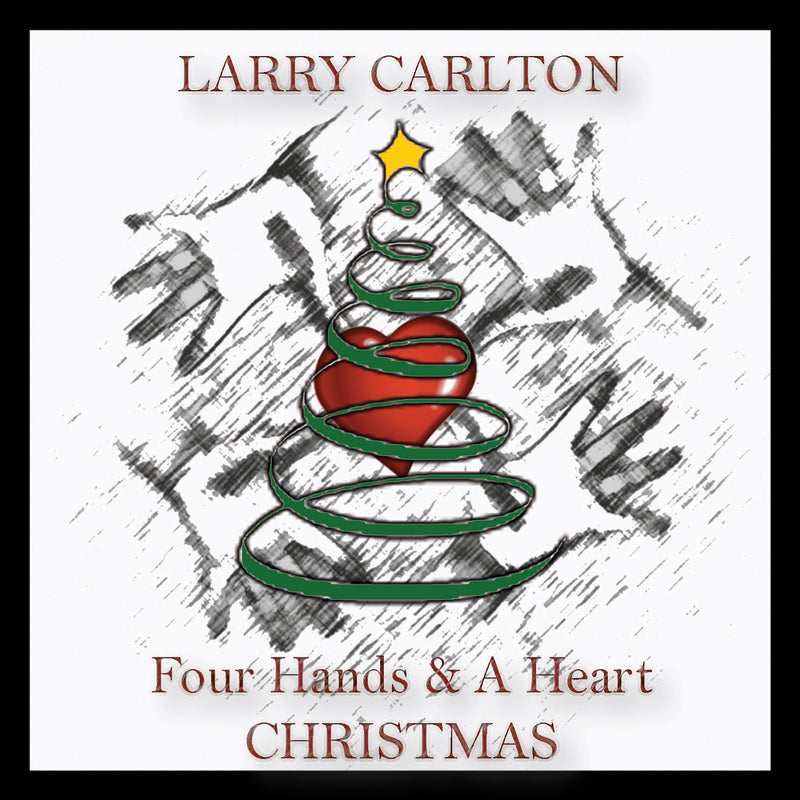 Larry Carlton - Four Hands & A Heart Christmas (CD)