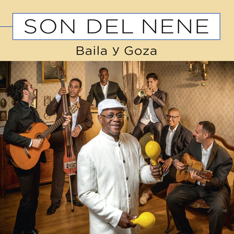 Son Del Nene - Baila Y Goza (CD)