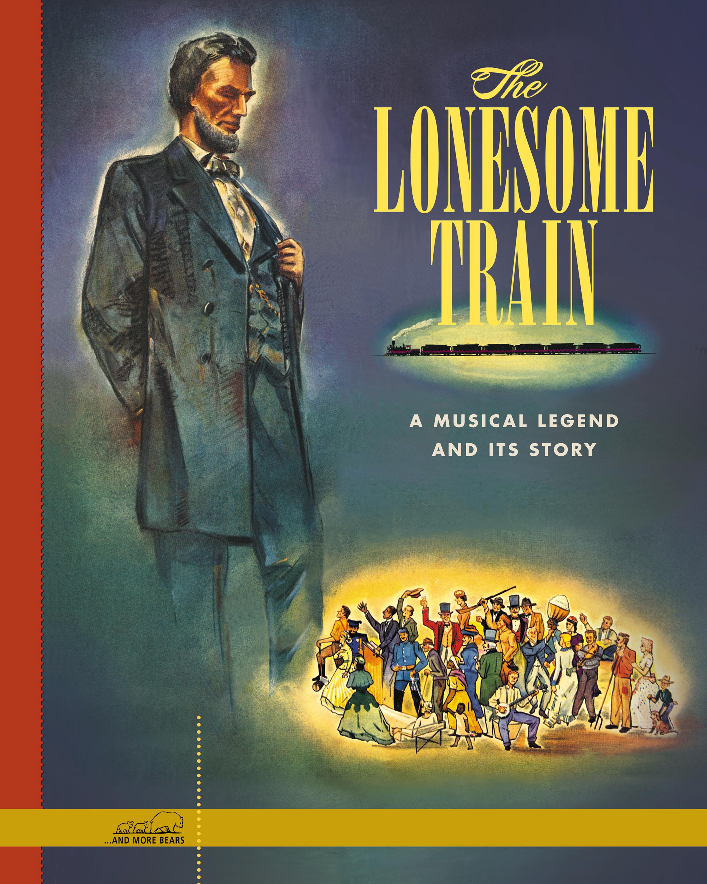 Earl Robinson & Burl Ives - The Lonesome Train (BOOK)