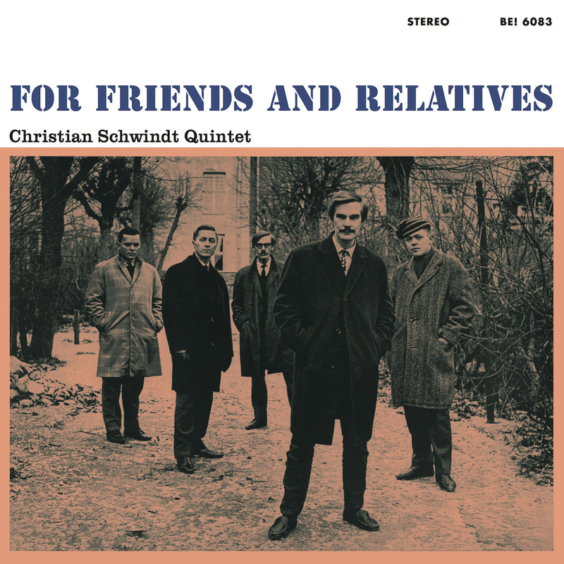 Christian Schwindt Quintet - For Friends And Relatives (CD)