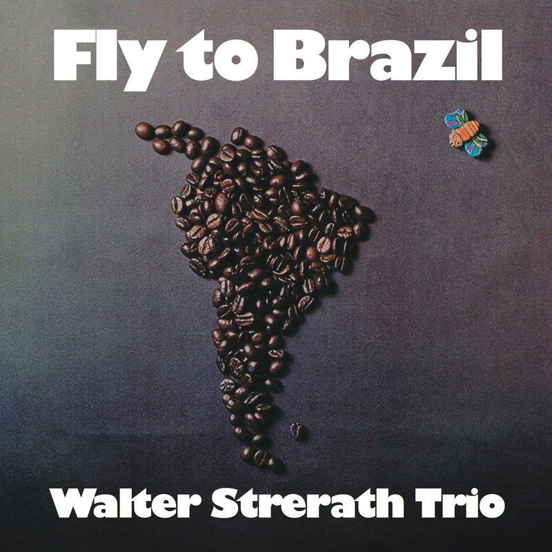 Walter Strerath Trio - Fly To Brazil (CD)