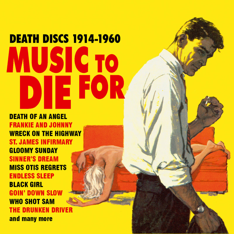 Music To Die For: Death Discs 1914-1960 (CD)