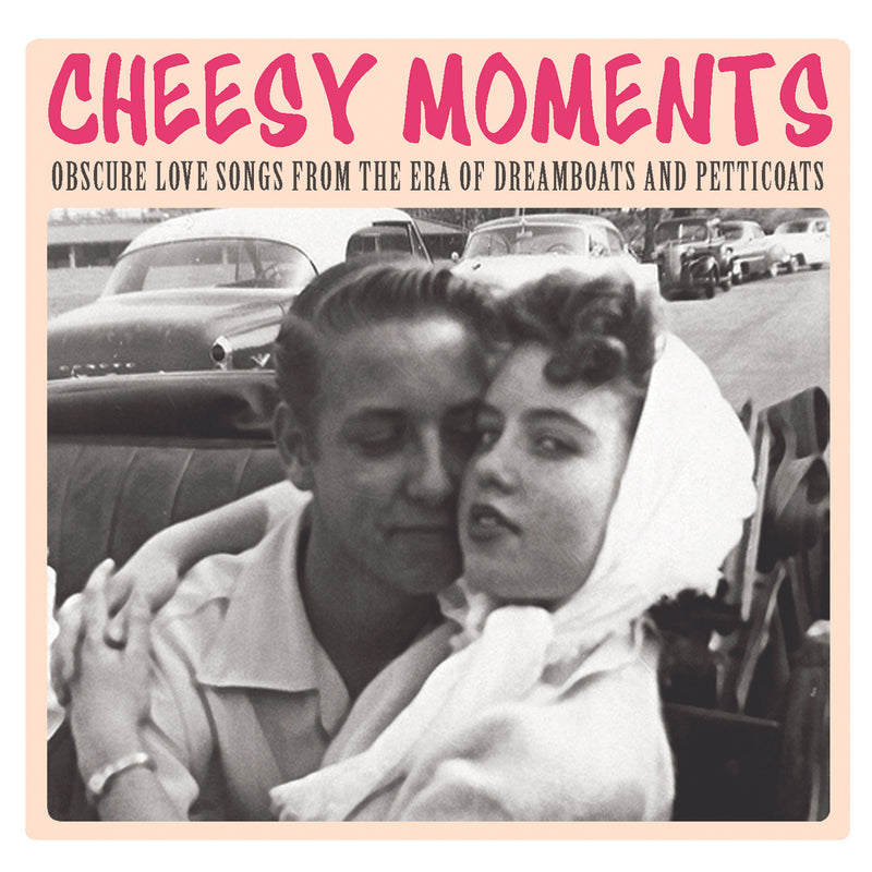 Cheesy Moments: Obscure Love Songs From The Era Of Dreamboats & Petticoats (CD)