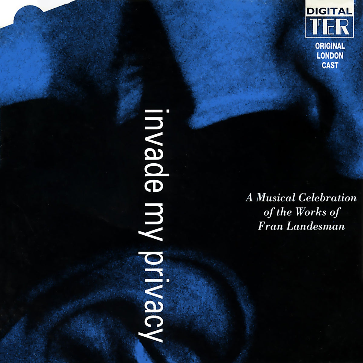 Original London Cast - Invade My Privacy (CD)