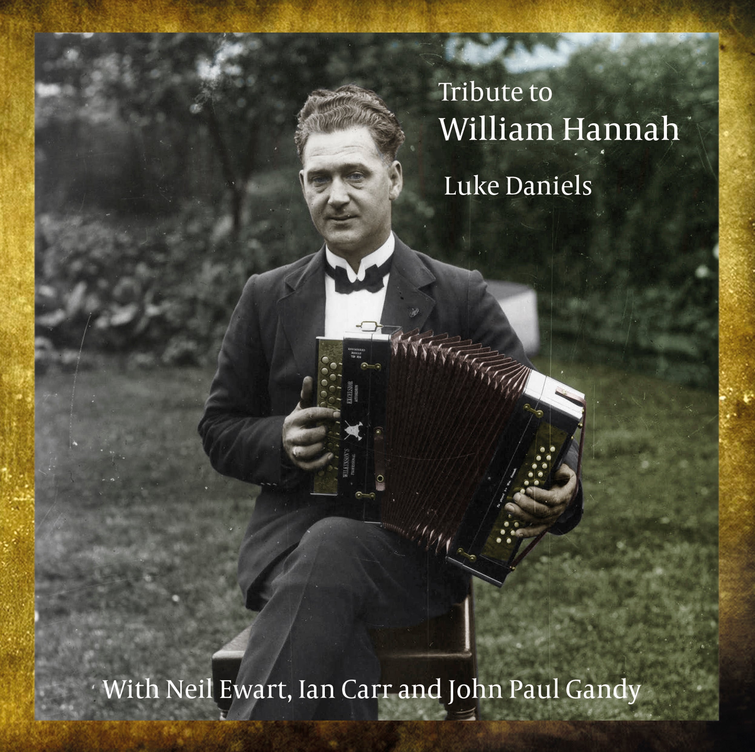 Luke Daniels - A Tribute To William Hannah (CD)