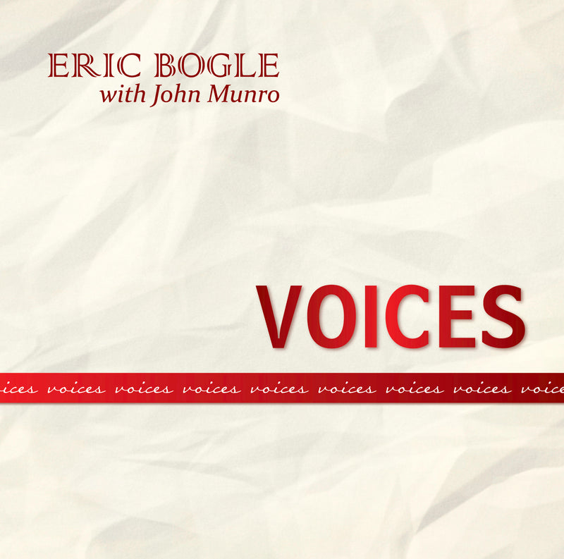 Eric Bogle & John Munro - Voices (CD)