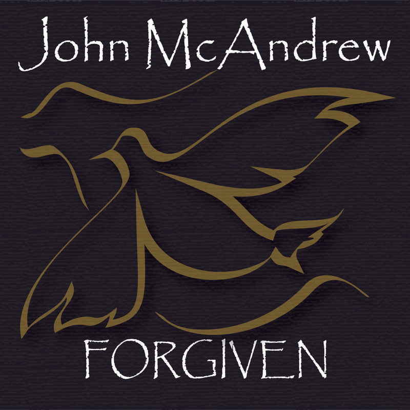 John McAndrew - Forgiven (CD)