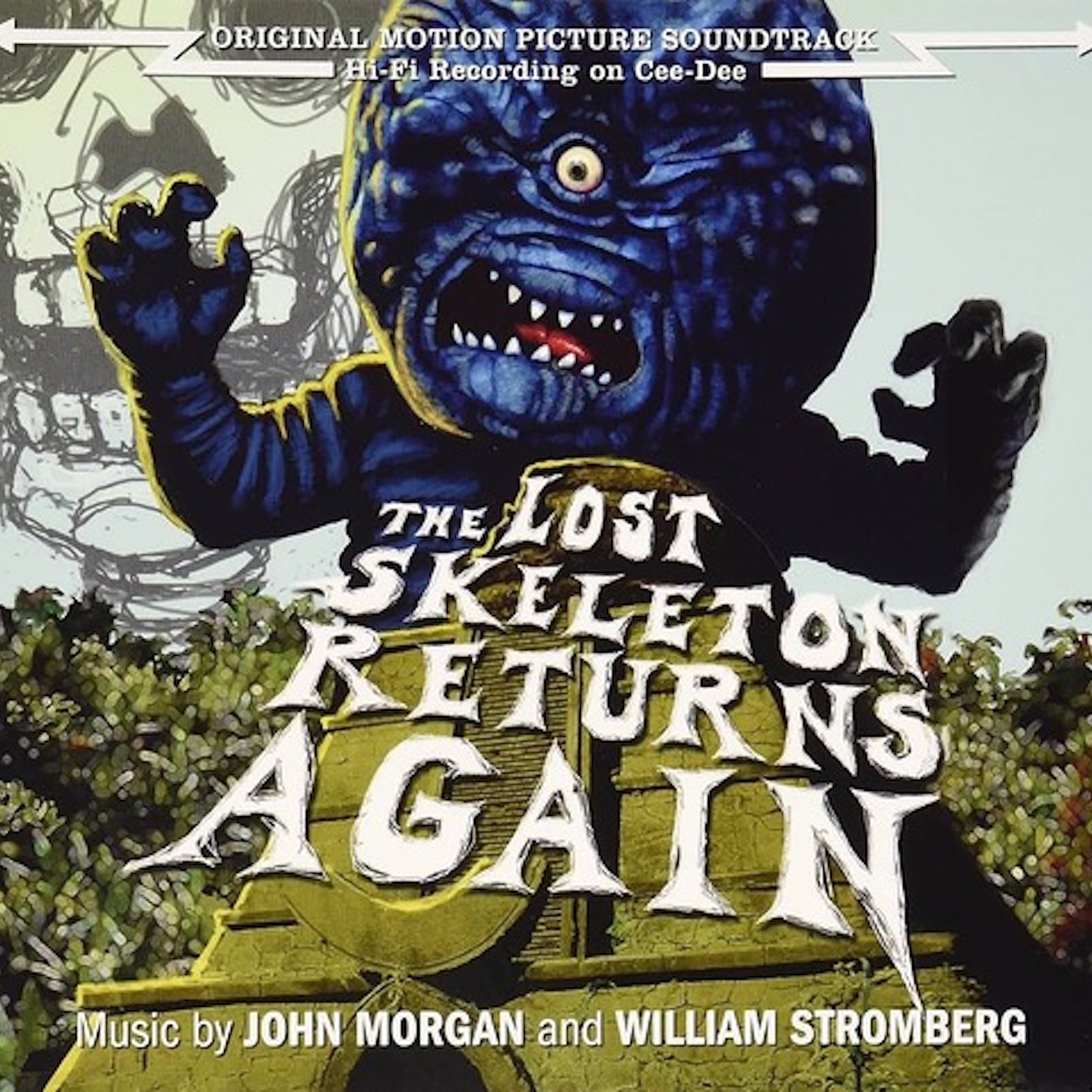 John Morgan & Bill Stromberg - The Lost Skeleton Returns Again (Original Motion Picture Soundtrack) (CD)
