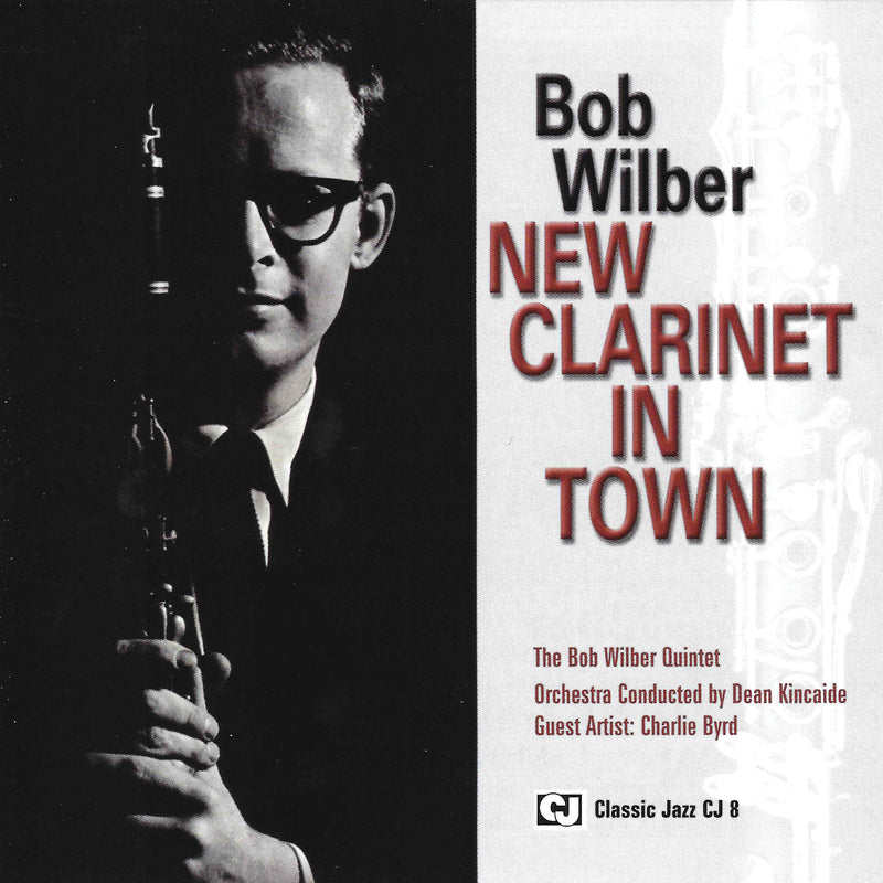 Bob Wilber - New Clarinet In Town (CD)