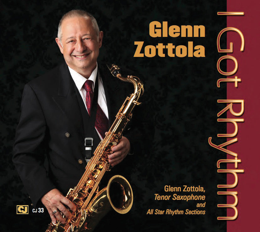 Glenn Zottola - I Got Rhythm (CD)