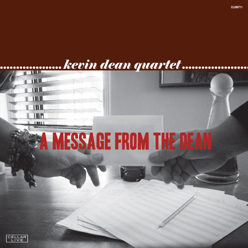 Kevin Dean Quartet - A Message From the Dean (CD)
