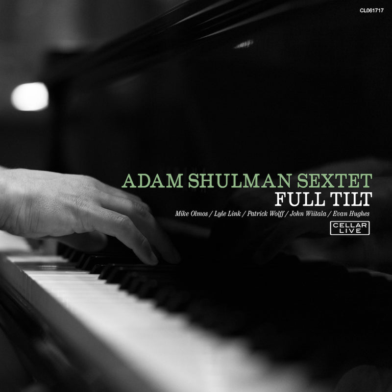 Adam Shulman Sextet - Full Tilt (CD)