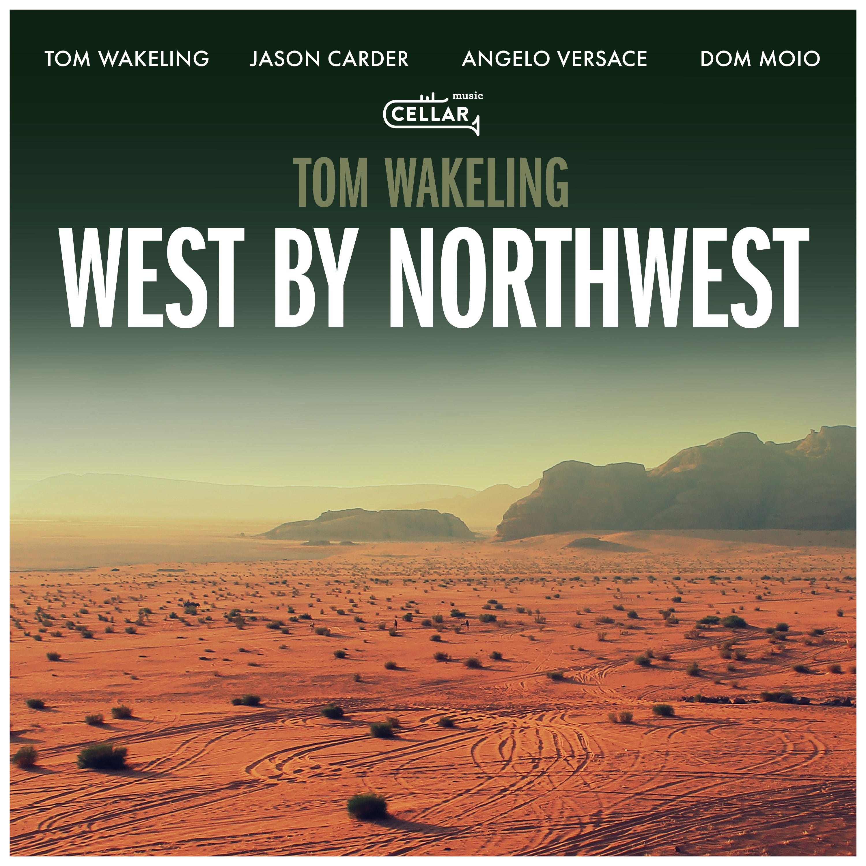 Tom Wakeling - West By Northwest (CD)
