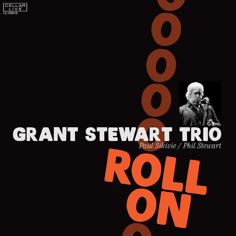 Grant Stewart Trio - Roll On (CD)