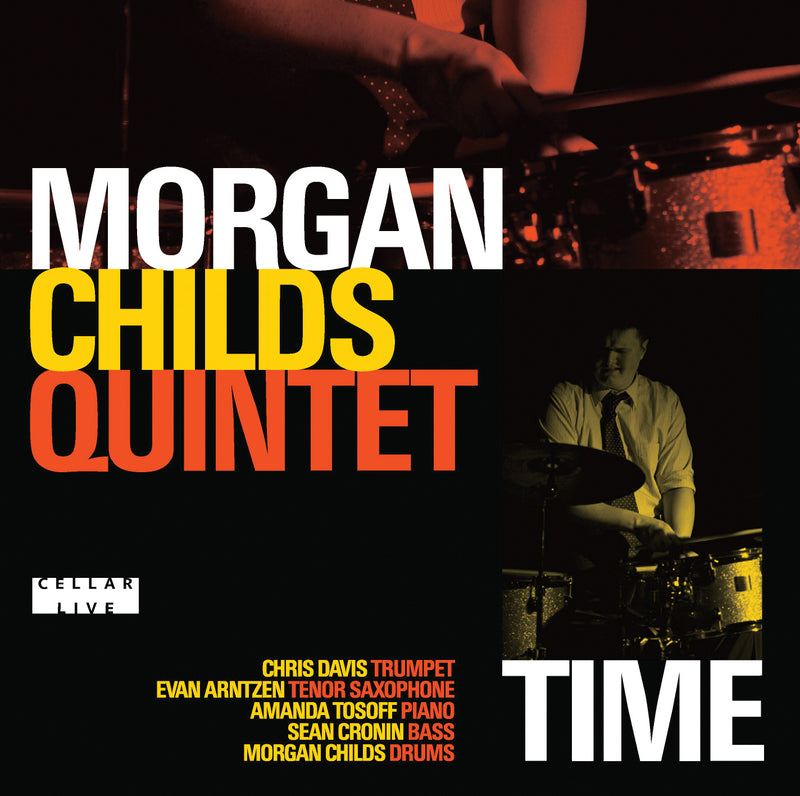 Morgan Childs Quintet - Time (CD)