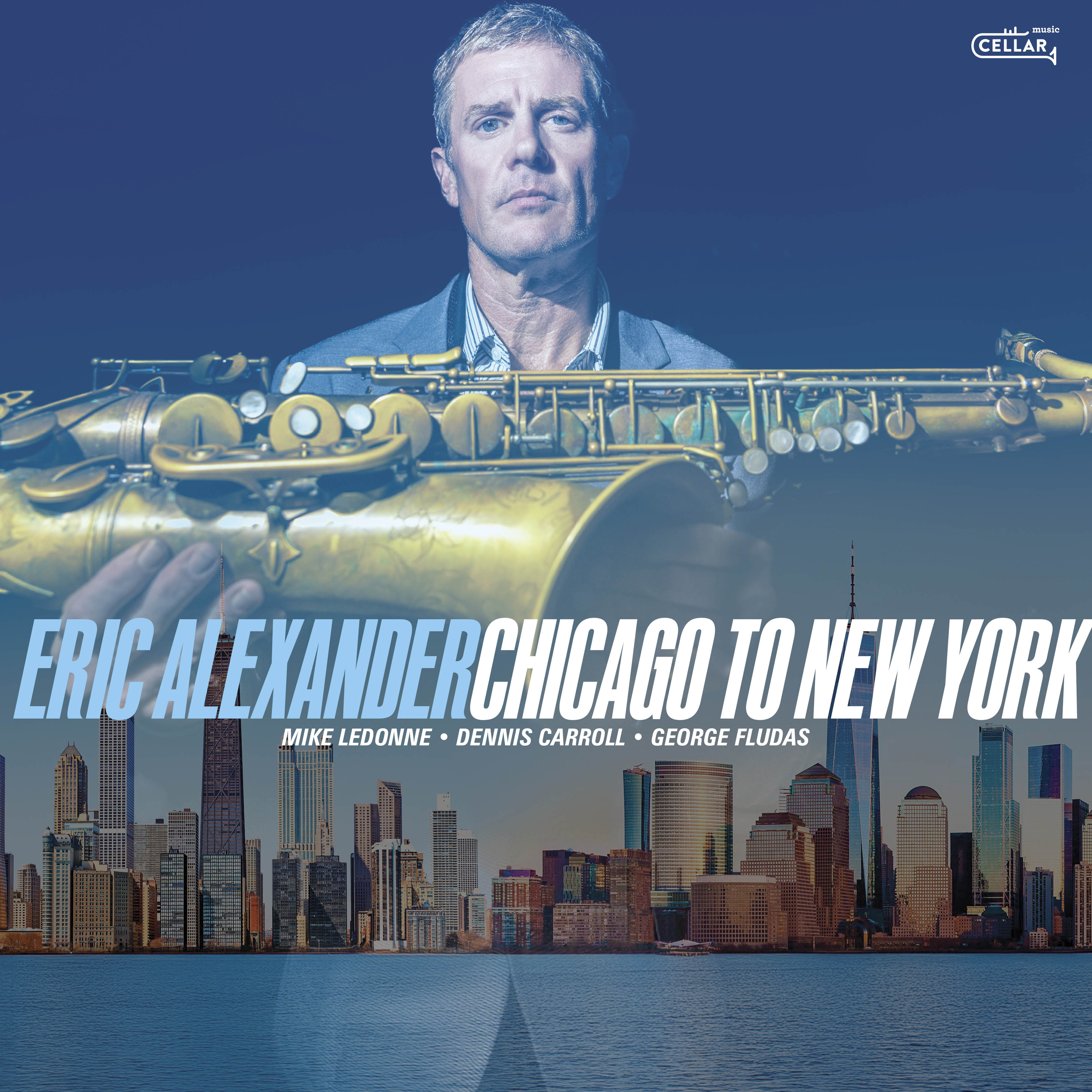 Eric Alexander - Chicago To New York (CD)