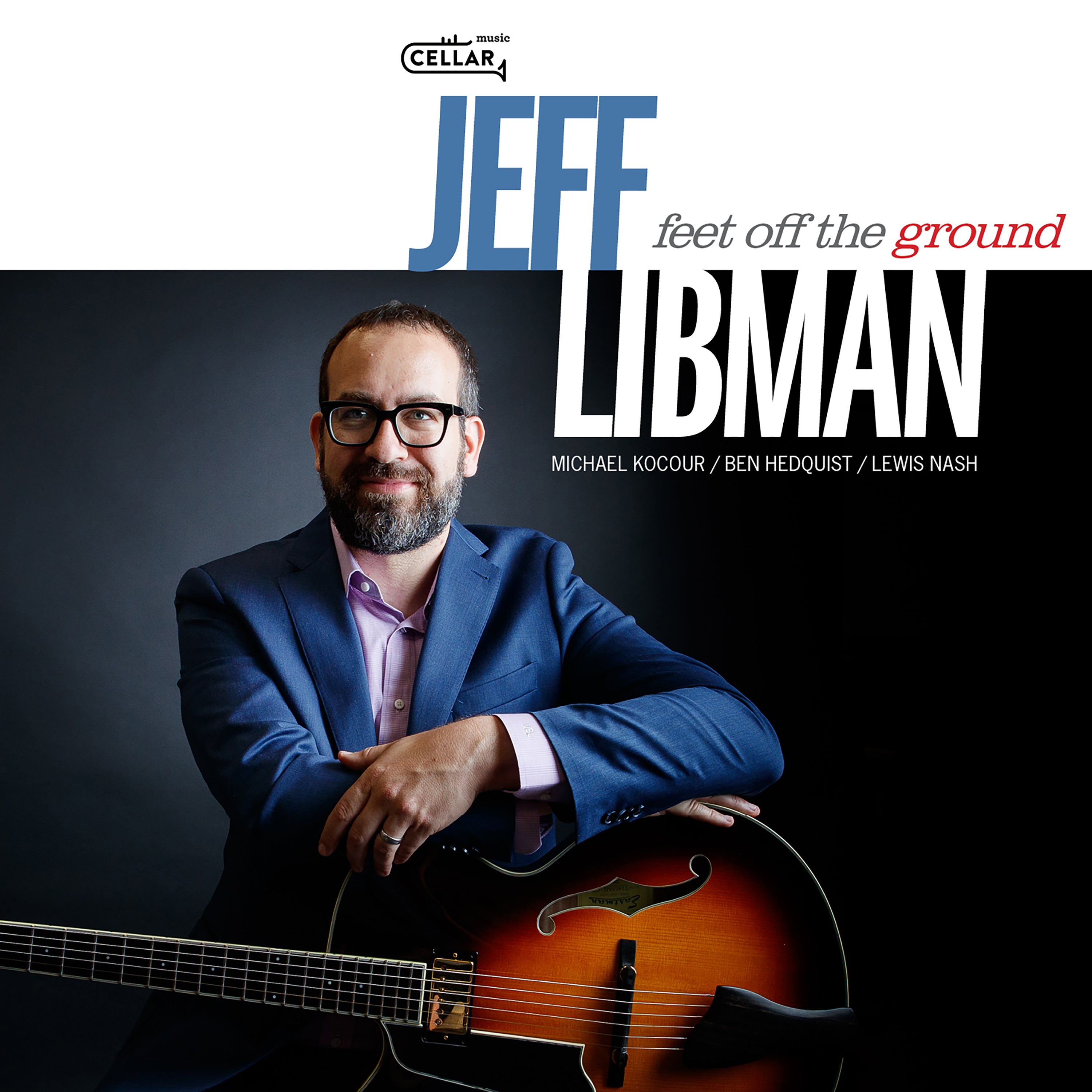Jeff Libman - Feet Off The Ground (CD)
