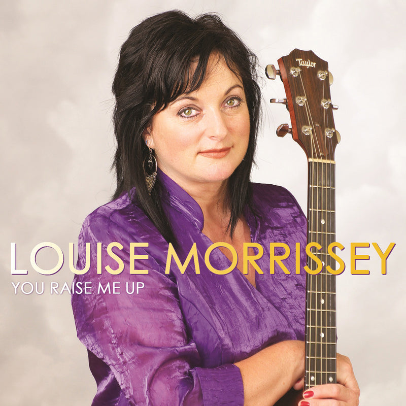 Louise Morrissey - You Raise Me Up (CD)
