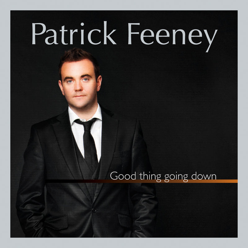 Patrick Feeney - Good Thing Going Down (CD)