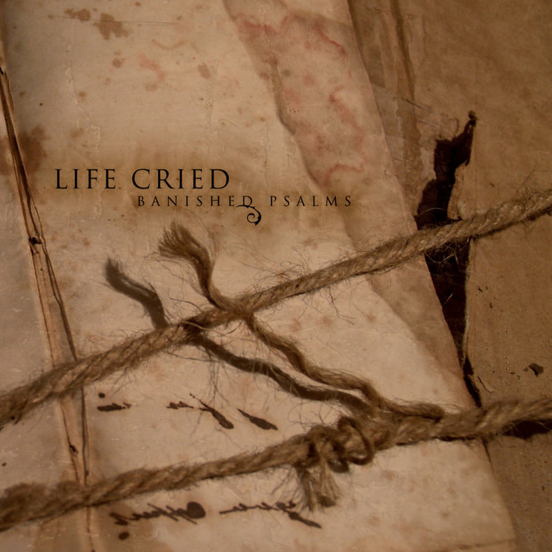 Life Cried - Banished Psalms (CD)