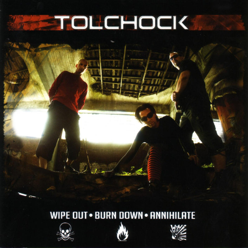 Tolchock - Wipe Out - Burn Down - Annih (CD)