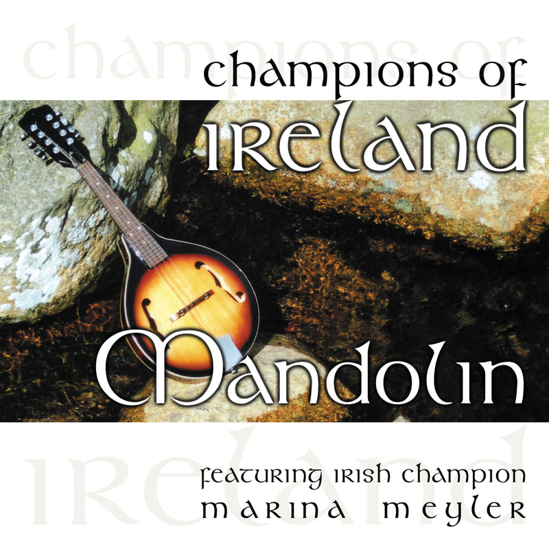 Marina Meyler - Champions of Ireland: Mandolin (CD)