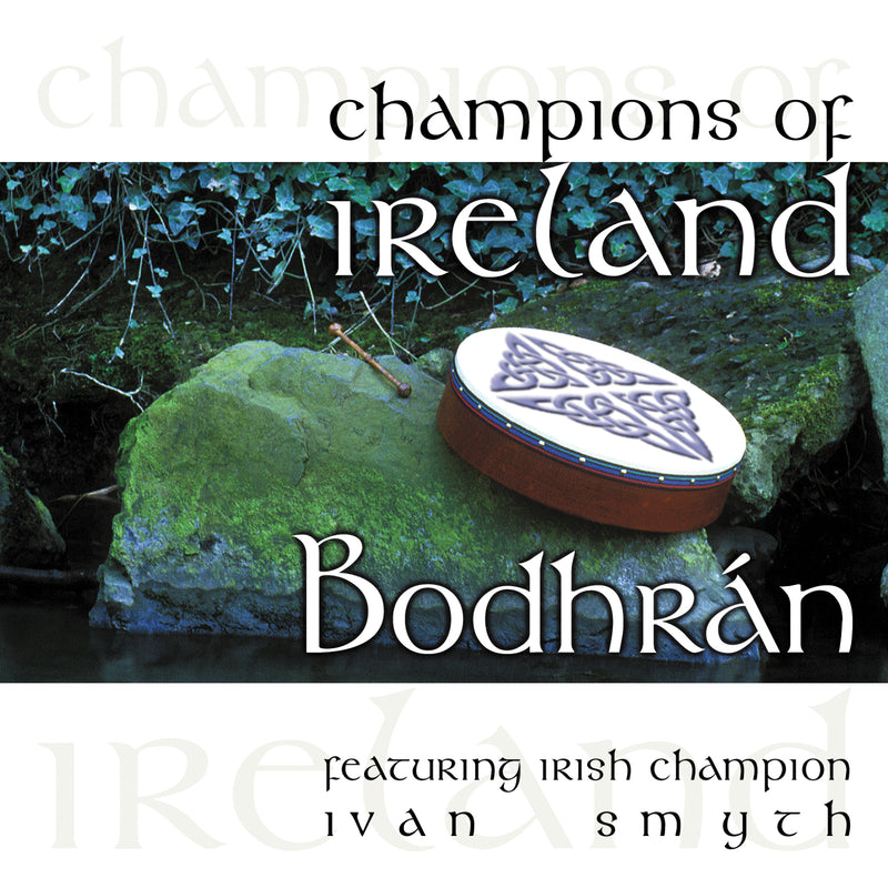 Ivan Smith - Champions of Ireland: Bodhran (CD)