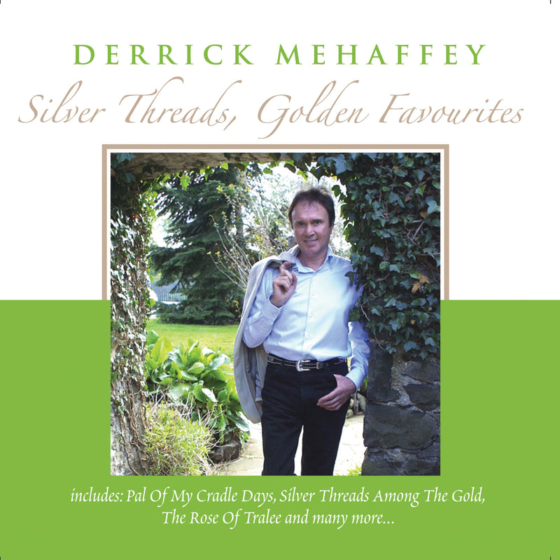 Derrick Mehaffey - Silver Threads, Golden Favourites (CD)