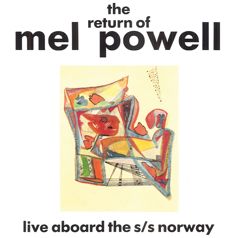 Mel Powell - The Return Of Mel Powell (CD)