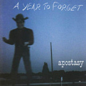 A Year To Forget - Apostasy (CD)