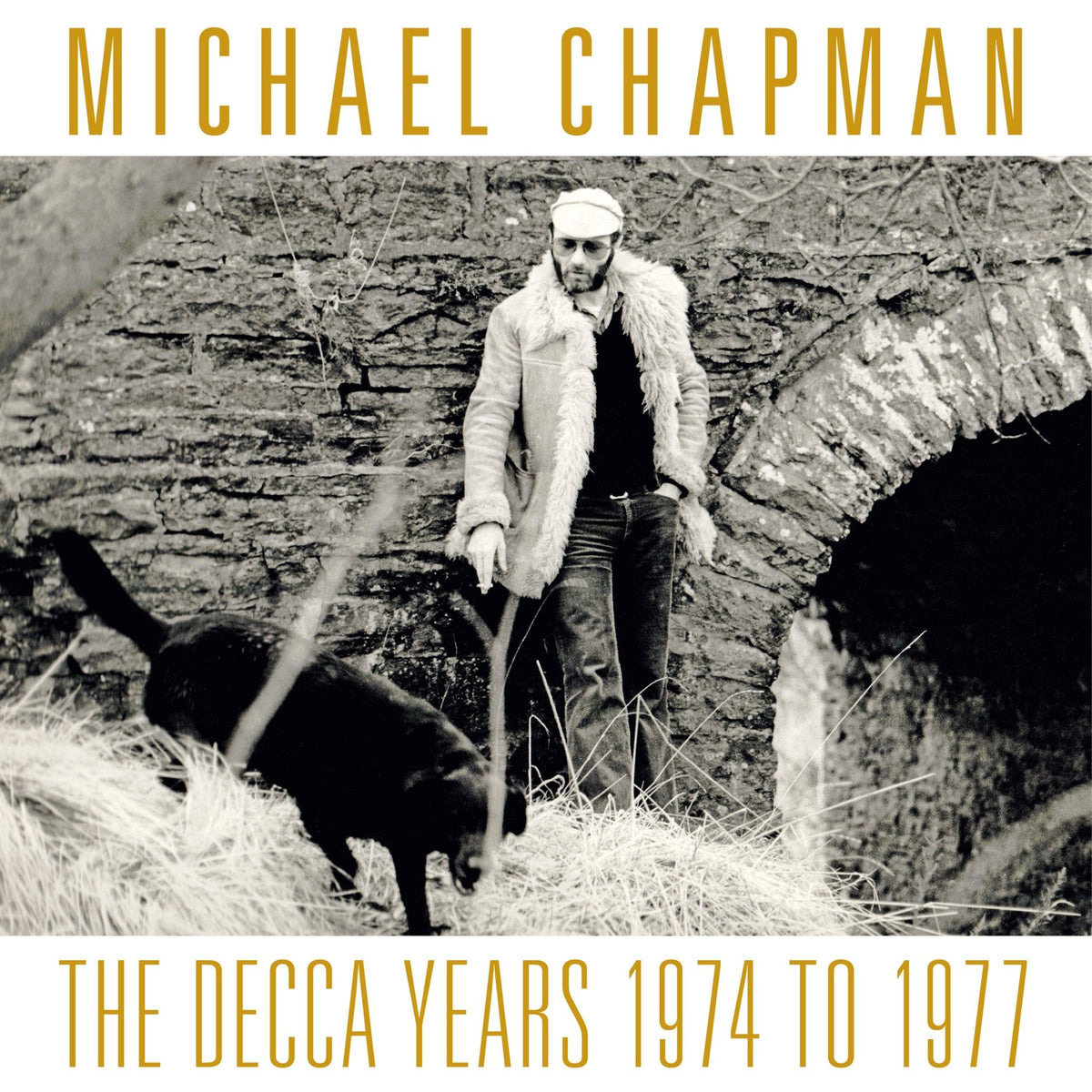 Michael Chapman - The Decca Years 1974-1977 (CD)
