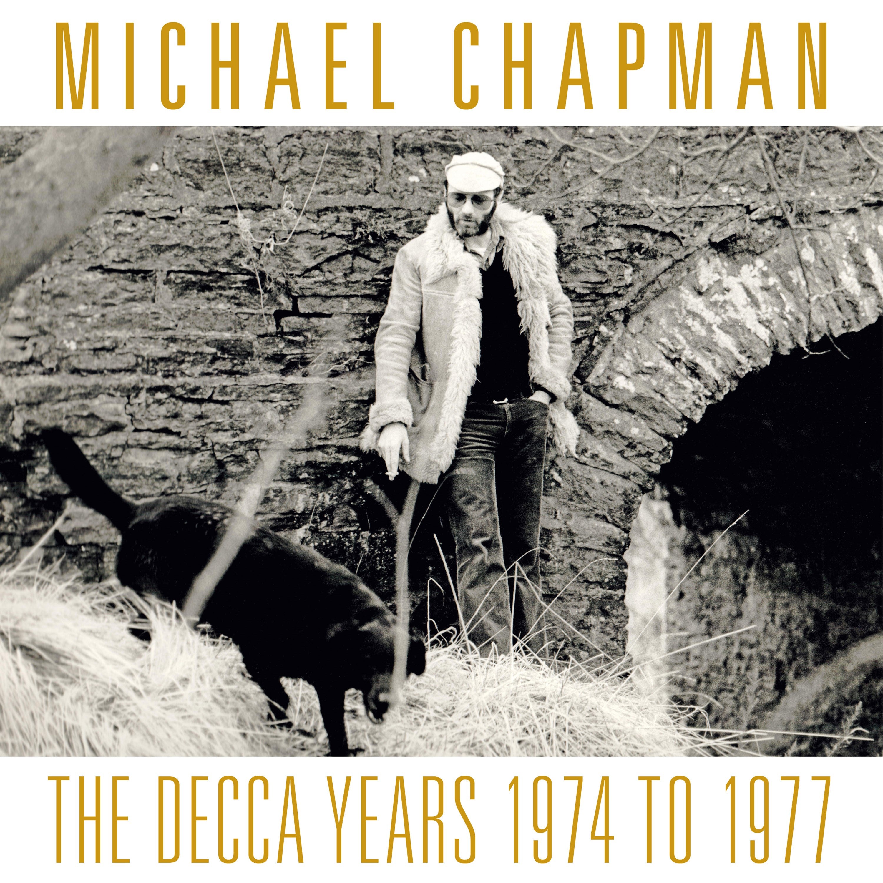 Michael Chapman - The Decca Years 1974-1977 (CD)
