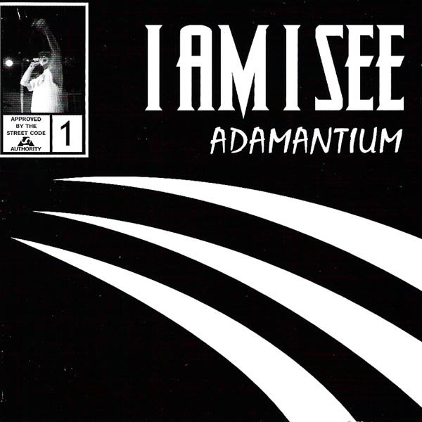 I Am I See - Adamantium (CD)