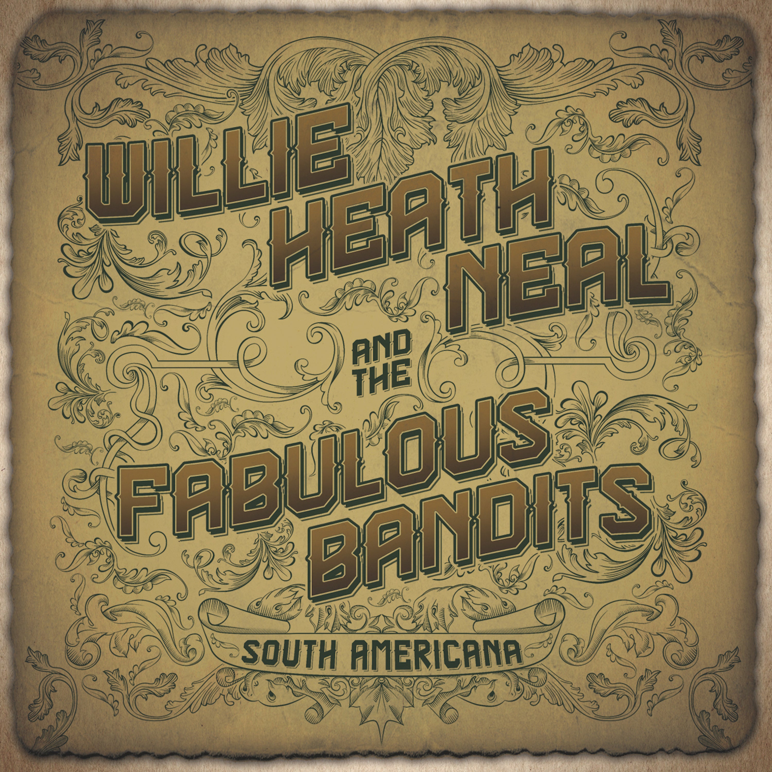 Willie Heath Neal & The Fabulous Bandits - South Americana (CD)