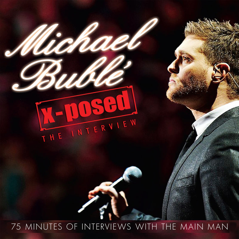 Michael Buble - X-posed The Interview (CD)