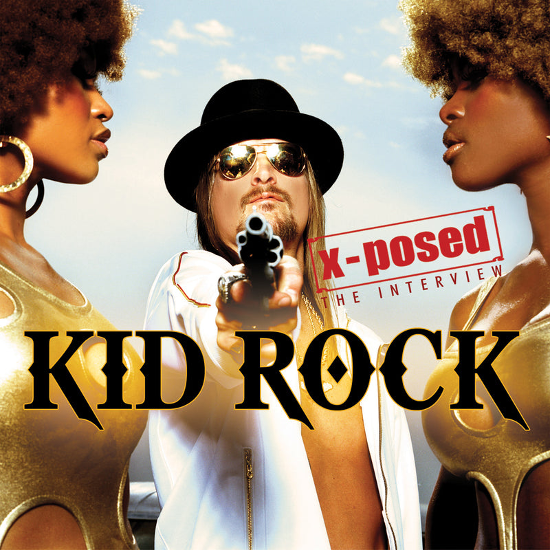 Kid Rock - X-Posed (CD)