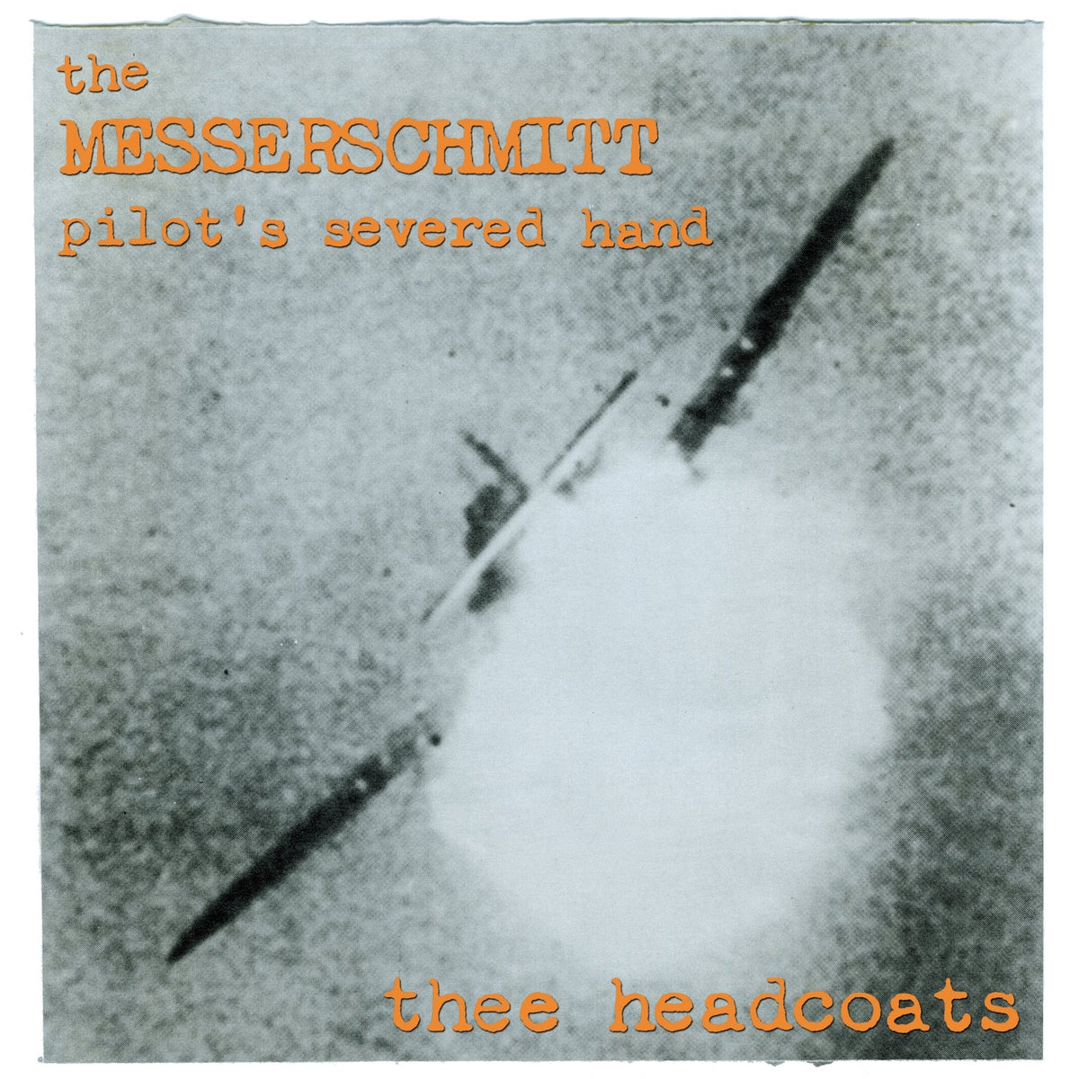 Thee Headcoats - Messerschmitt Pilot (CD)