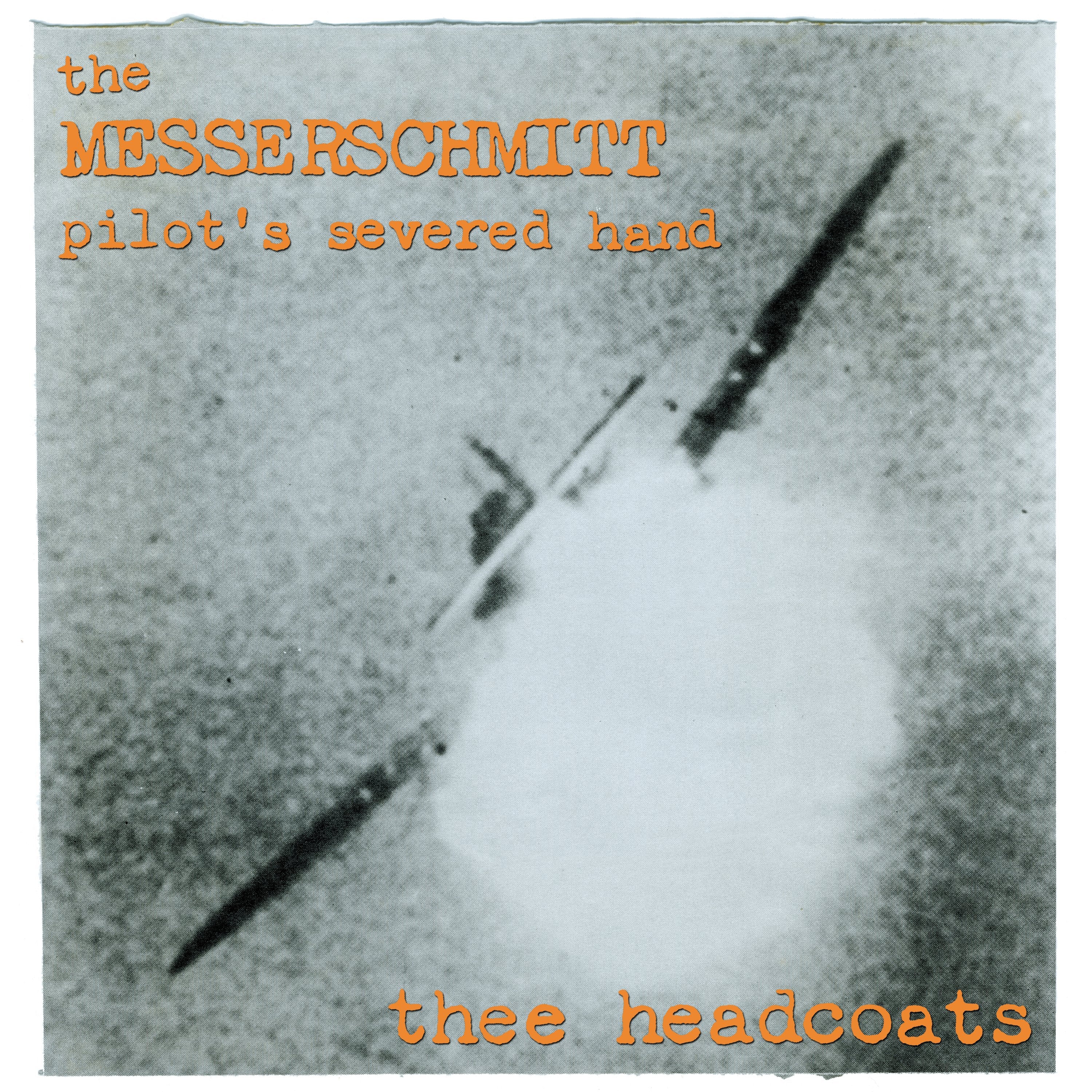 Thee Headcoats - Messerschmitt Pilot (CD)